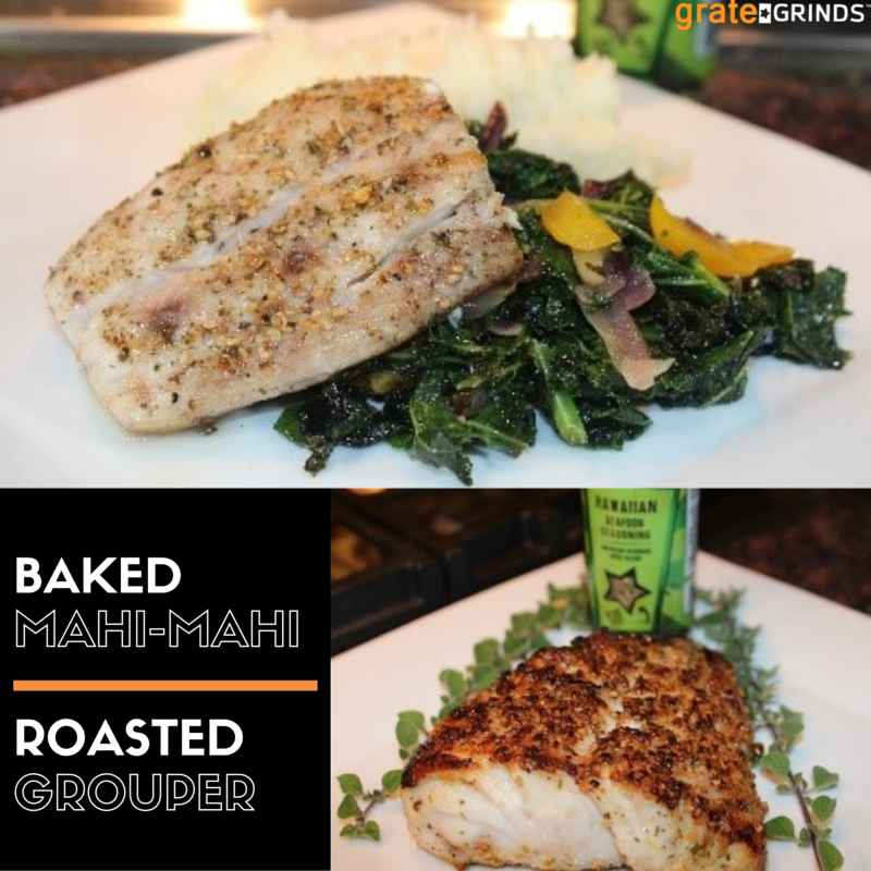 Grate Grinds Baked Mahi-Mahi & Roasted Grouper